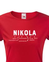 Dámské tričko k svátku s jménem Nikola