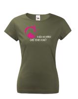 Dámské tričko - Kašlu na prince chci toho koně!