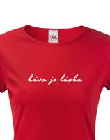 Dámské tričko Káva je láska