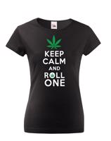Dámské tričko - Keep calm and roll one