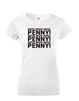 Dámské tričko Knock Knock Knock PENNY! - ideální triko