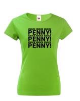 Dámské tričko Knock Knock Knock PENNY! - ideální triko
