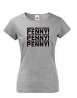 Dámské tričko Knock Knock Knock PENNY! - ideální triko