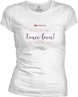 Dámské tričko Konec lovu