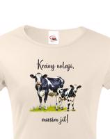 Dámské tričko Krávy volají, musím jít.