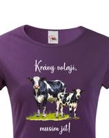 Dámské tričko Krávy volají, musím jít.