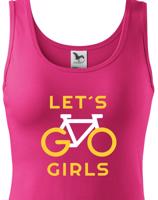 Dámské tričko Lets Go Girls - ideální cyklistické triko