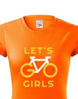 Dámské tričko Lets Go Girls - ideální cyklistické triko