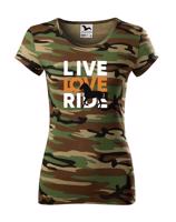 Dámské tričko - Live love ride