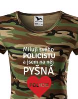 Dámské tričko Miluji svého policistu vám získá rozhodně body navíc