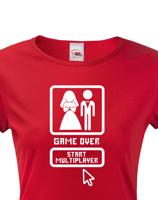 Dámské  tričko na rozlučku Game over, start multiplayer