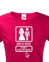 Dámské  tričko na rozlučku Game over, start multiplayer
