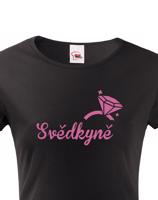 Dámské tričko na rozlučku se svobodou Svědkyně