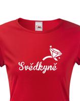 Dámské tričko na rozlučku se svobodou Svědkyně