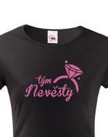 Dámské tričko na rozlučku se svobodou Tým nevěsty