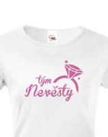Dámské tričko na rozlučku se svobodou Tým nevěsty