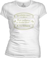 Dámské tričko Naši milovaní