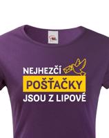 Dámské tričko Nejhezčí pošťačky jsou z...