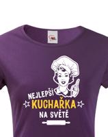 Dámské tričko Nejlepší kuchařka na světě - ideální dárek pro kuchařku