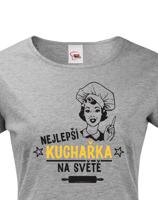 Dámské tričko Nejlepší kuchařka na světě - ideální dárek pro kuchařku