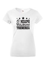 Dámské tričko Nejlepší volejbalová trenérka