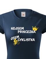 Dámské tričko nejsem princezna, jsem cyklistka jako skvělý dárek