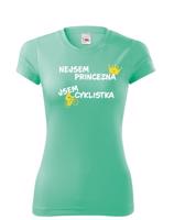 Dámské tričko nejsem princezna, jsem cyklistka jako skvělý dárek