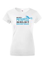 Dámské tričko Nikdy neštvi potápeče  - ideální dárek