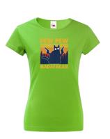 Dámské tričko - Pew Pew madafakas!  - ideální dárek