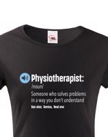 Dámské tričko Physioterapist- kvalitní tisk a rychlé dodání