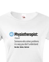 Dámské tričko Physioterapist- kvalitní tisk a rychlé dodání