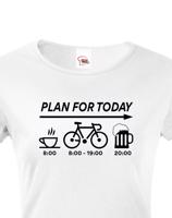 Dámské tričko Plans for Today - ideální dárek pro cyklistu