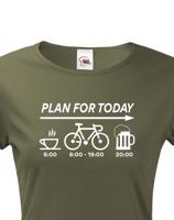 Dámské tričko Plans for Today - ideální dárek pro cyklistu