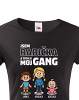 Dámské tričko pro babičku - můj gang