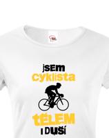 Dámské tričko pro cyklisty Cyklista tělem i duší - s dopravou za 46 Kč