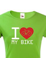 Dámské tričko pro cyklisty I love my bike - ideální dárek