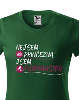 Dámské tričko pro florbalistky - Nejsem princezna jsem florbalistka