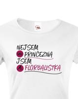 Dámské tričko pro florbalistky - Nejsem princezna jsem florbalistka