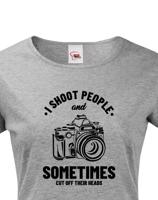 Dámské tričko pro fotografy - I Shoot People