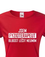 Dámské tričko pro fyzioterapeuty - kvalitní tisk a rychlé dodání