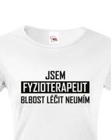 Dámské tričko pro fyzioterapeuty - kvalitní tisk a rychlé dodání
