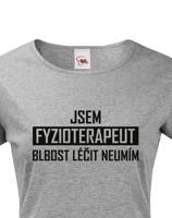 Dámské tričko pro fyzioterapeuty - kvalitní tisk a rychlé dodání