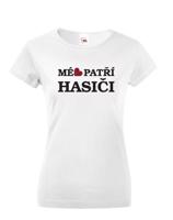 Dámské tričko pro hasiče Mé srdce patří hasiči