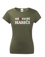 Dámské tričko pro hasiče Mé srdce patří hasiči