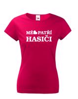 Dámské tričko pro hasiče Mé srdce patří hasiči