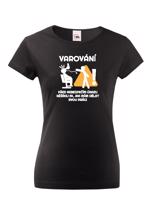 Dámské tričko pro kadeřnice Varování před úrazem