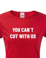 Dámské tričko pro kadeřnice YOU CANT CUT WITH US