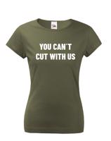 Dámské tričko pro kadeřnice YOU CANT CUT WITH US