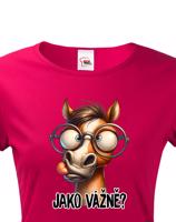 Dámské tričko pro milovníky koní - kůň a nápis Jako vážně? - dárek pro milovnici koní