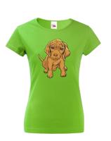 Dámské tričko pro milovníky pejsků - štěně - dárek na narozeniny